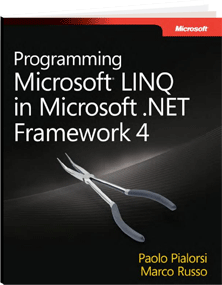 Programming Microsoft LINQ in Microsoft .NET Framework 4